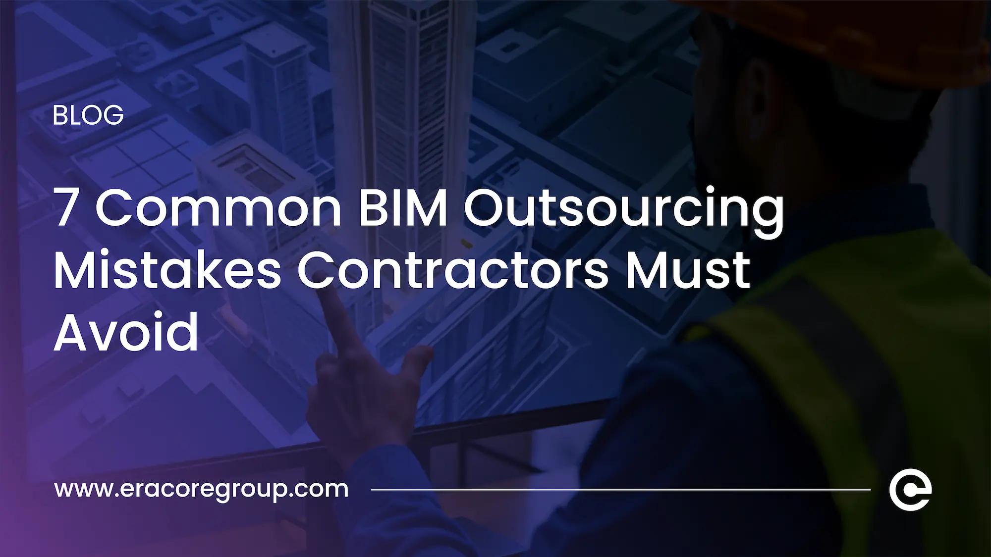 BIM outsourcing mistakes
